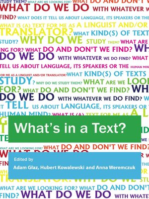 cover image of What's in a Text? Inquiries into the Textual Cornucopia